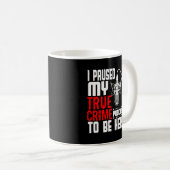 Mug Vrai crime Podcast Fan Funny Cadeau (Devant droit)