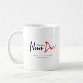 Mug Vraiment l'amour ne meurt jamais (Gauche)