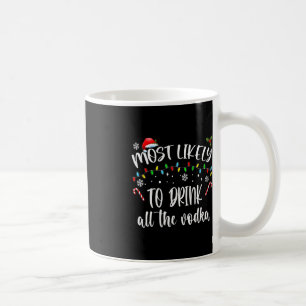 Mug Vraisemblablement Boire Toute La Vodka Noël Boisso