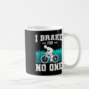 Mug Vttiste Je Freine Pour Personne Mtb Drôle Montagne