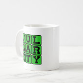 Mug Vulgarité, Manque de Goût (Devant gauche)