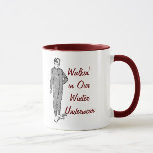 Mug Walkin dans nos sous-vêtements d'hiver