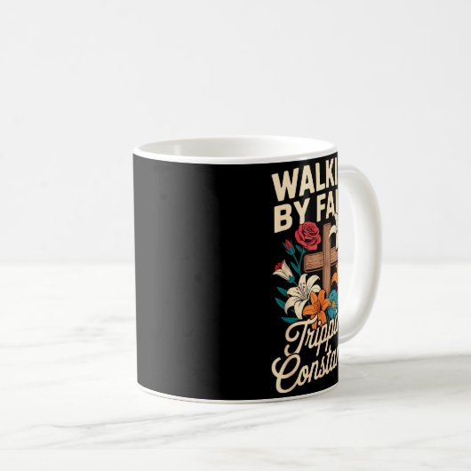 Mug Walking By Faith Tripng Constantly Funny Jesus Chr (Devant droit)