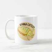 Mug Wanna Cuttle Funny Cuttlefish Pun (Gauche)