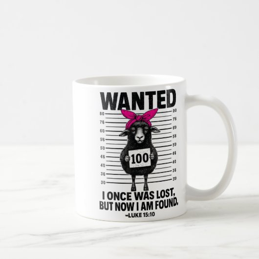 Mug Wanted I Once Was Lost Funny Sheep Quotes Jesus Ch (Droite)