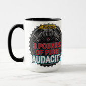 Mug Warning 8 Pounds of Pure Audacity (Gauche)