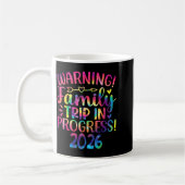 Mug Warning Family Trip In Progress 2026  (Gauche)