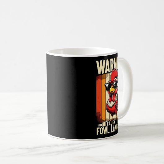 Mug Warning Fluent In Fowl Language Chicken Rooster Fu (Devant droit)