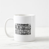 Mug Warning Im Retired Funny Retirement Retiree  (Gauche)