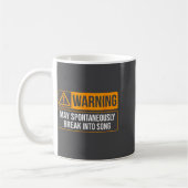Mug Warning May Sntaneously Break Into Song Funny Musi (Gauche)