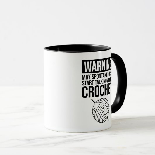 Mug Warning - May Start Talking About Crochet (Devant droit)