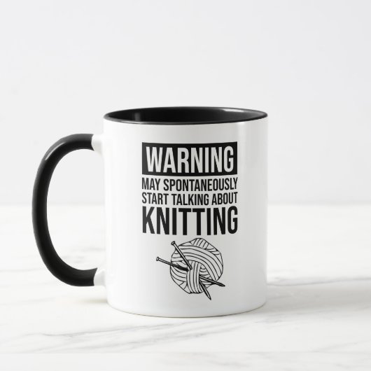 Mug Warning - May Start Talking About Knitting (Gauche)