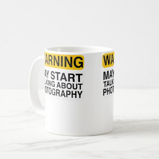 Mug Warning May Start Talking About Photography - Funn (Devant gauche)