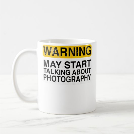 Mug Warning May Start Talking About Photography - Funn (Gauche)