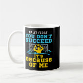 Mug Water Lo Goalie Funny Quote Don't Succeed Because (Gauche)