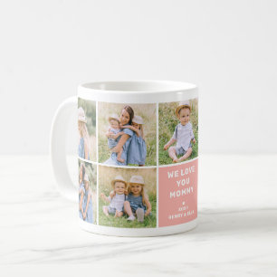 Mug We Love Mommy Modern Pink Photo Collage