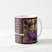 Mug We Love You Dad 2 Photo Custom Stripe Modern P203 (Devant droit)