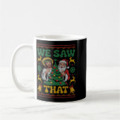 Mug We Saw That Santa Jesus Kids Matching Parents Ugly (Gauche)
