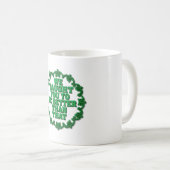 Mug We Taught You Better Than That (Devant droit)