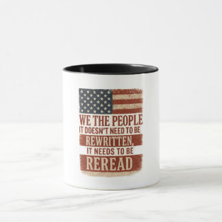 Mug We the People Reread Flag Quote