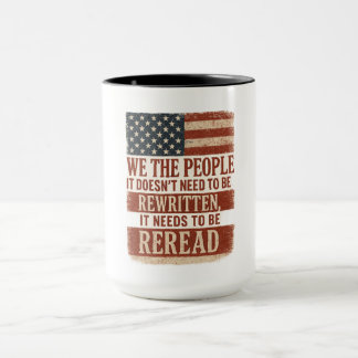 Mug We the People Reread Flag Quote