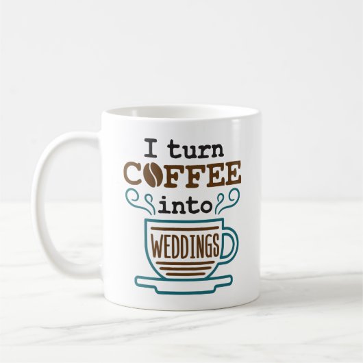 Mug Wedding planner Je Transforme Le Café En Mariage (Gauche)