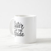 Mug Wedding Sister of the Bride Squad Bachelorette (Devant gauche)