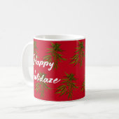 Mug Weed Buds Happy Holidaze sur Arrière - plan rouge (Devant gauche)
