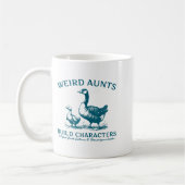 Mug Weird Aunt Builds Character Funny Silly Goose Aunt (Gauche)
