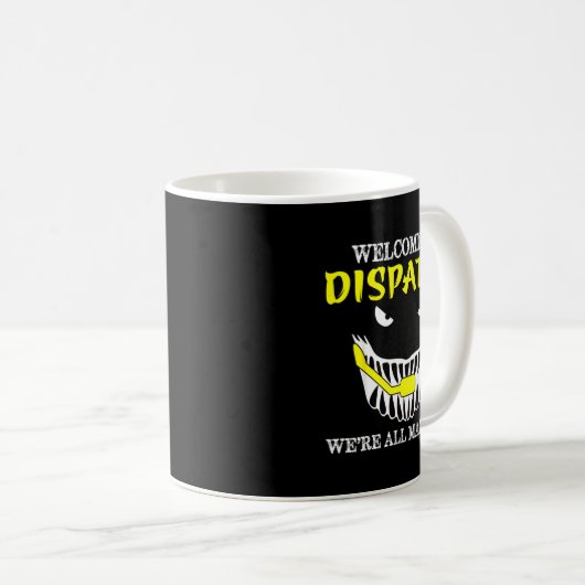 Mug Welcome To Dispatch Funny 911 Dispatch Halloween S (Devant droit)