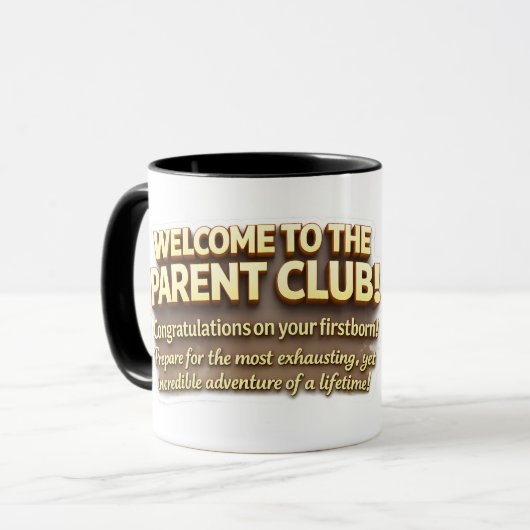 Mug Welcome to the parent club congratulations first b (Devant gauche)