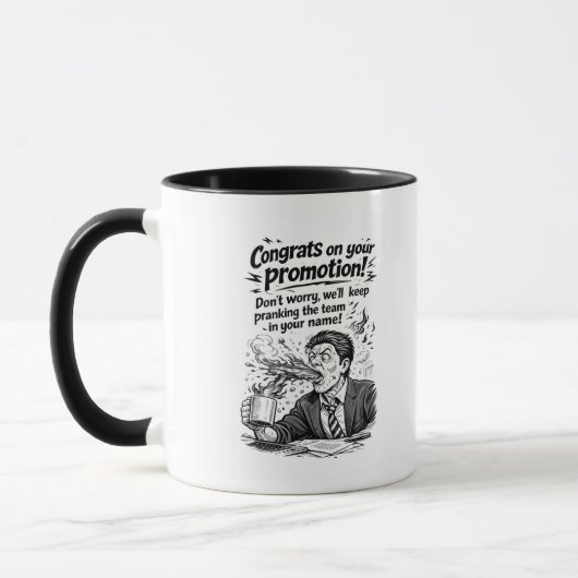Mug We'll keep pranking the team in your name! (Gauche)