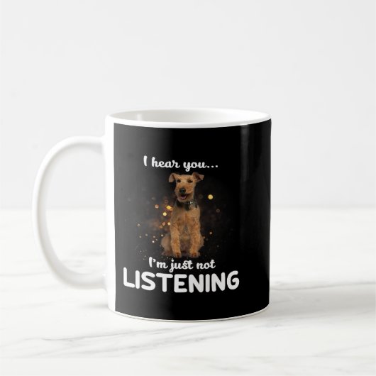 Mug Welsh Terrier Chien Je Vous Entends Ne Pas Écouter (Gauche)