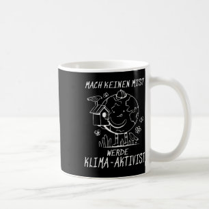 Mug Werde Klimaaktivist Climat Réchauffement climatiqu