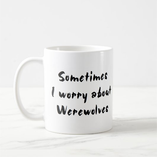 Mug werewolf s'inquiète de (Gauche)
