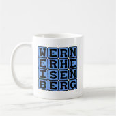 Mug Werner Heisenberg, principe d'incertitude (Gauche)