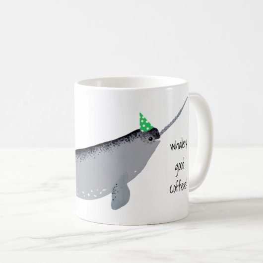 Mug Whaley Good Coffee Text Narwhal Whale (Devant droit)