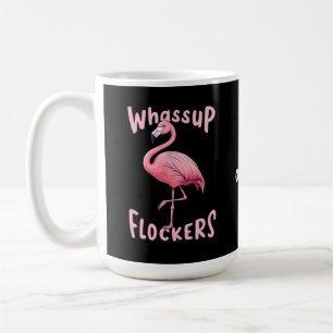 Mug Whassup Flockers Flamant rose Conception d'un flam