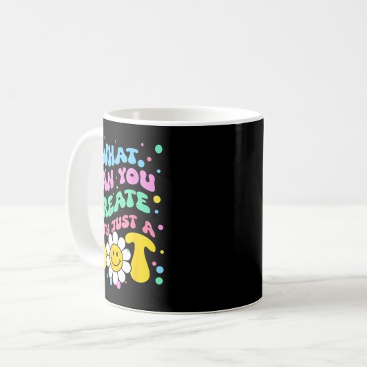 Mug What Can You With Just A Dot Art Gift  (Devant gauche)