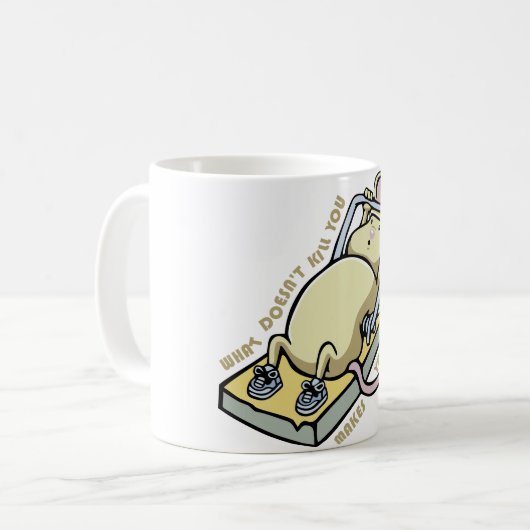 Mug What doesn't kill you makes you stronger (Devant gauche)