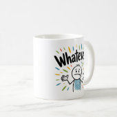 Mug Whatever ! (Devant droit)