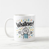 Mug Whatever ! (Gauche)