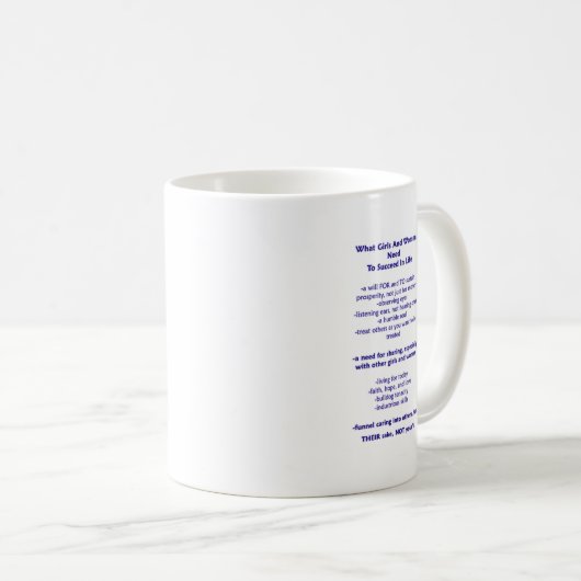 Mug WhatWomenGirlsNeedToSucceedInLifeTenants (Devant droit)