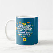Mug When I Get Old I Don't Want People Thinking - Funn (Gauche)