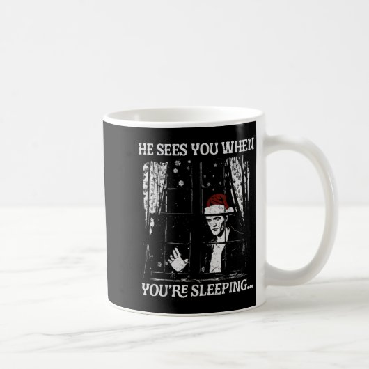 Mug When You're Sleeng Christmas Santa He Sees You  (Droite)