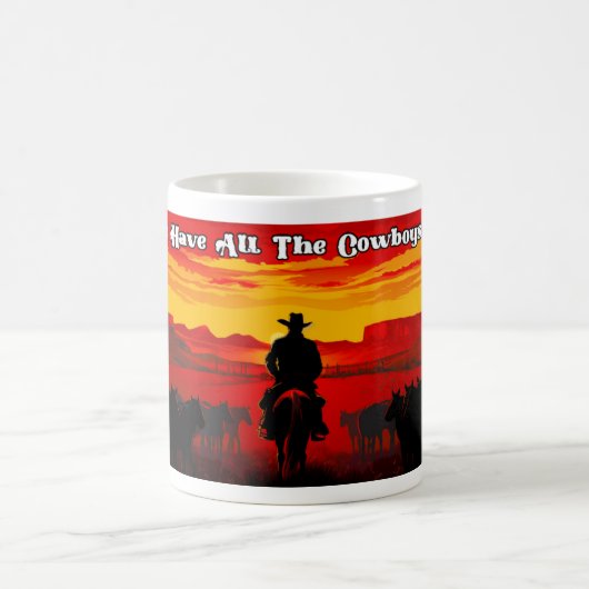 Mug Where Have All The Cowboys Gone? - Design 1 (Centre)