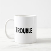 Mug Where I Go Trouble Follows – Funny Matching Couple (Gauche)