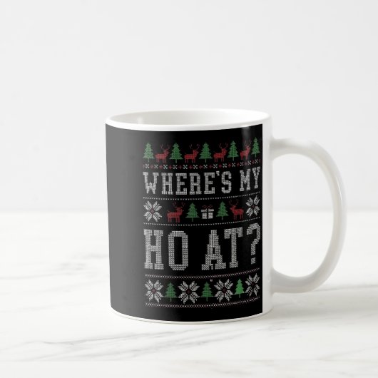 Mug Where My Ho's At Ho Matching Couple Christmas Ugly (Droite)