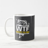 Mug Where S The Fish Wtf Men S Funny Fishing  (Gauche)