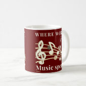Mug WHERE WORDS FAIL MUSIC PARLE un don inspirant (Devant droit)